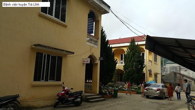 Bệnh viện huyện Trà Lĩnh
