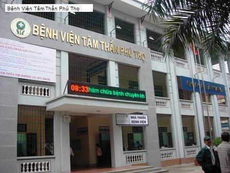 Bệnh Viện Tâm Thần Phú Thọ