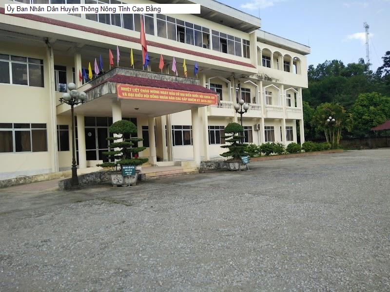 Ủy Ban Nhân Dân Huyện Thông Nông Tỉnh Cao Bằng