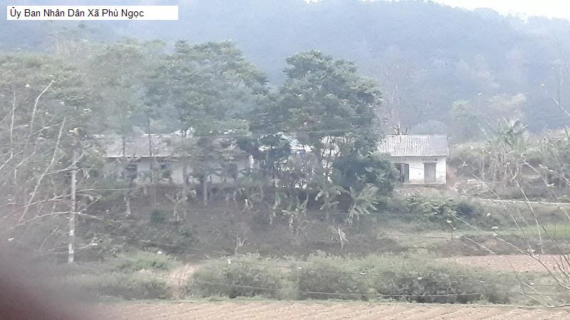 Ủy Ban Nhân Dân Xã Phù Ngọc