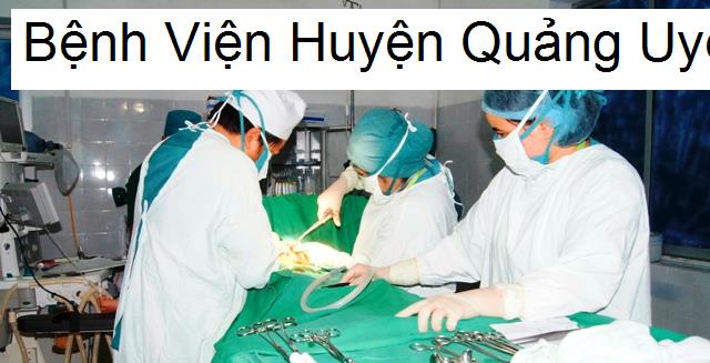 Bệnh Viện Huyện Quảng Uyên