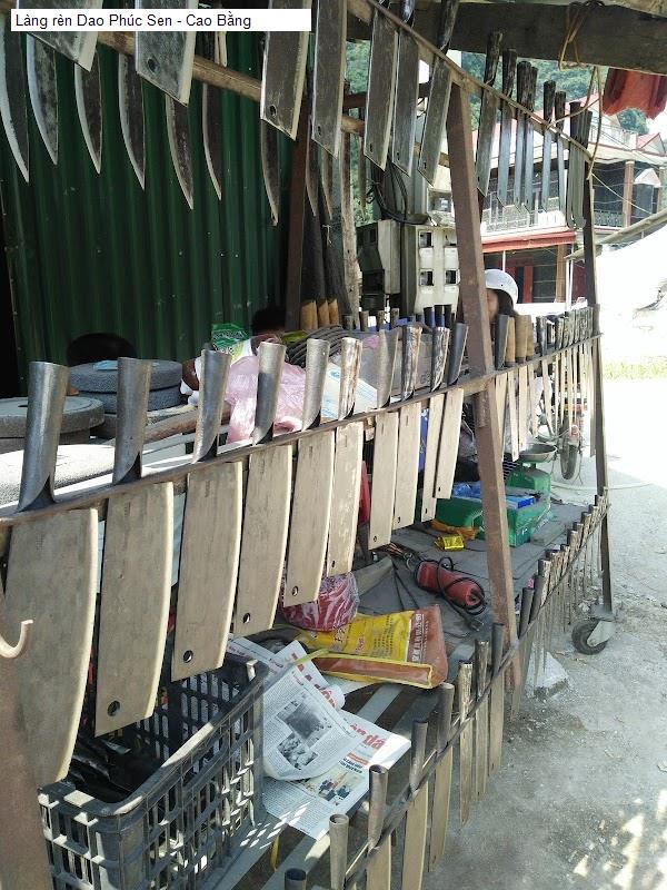 Làng rèn Dao Phúc Sen - Cao Bằng